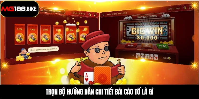 Trọn bộ hướng dẫn chi tiết bài cào tố là gì